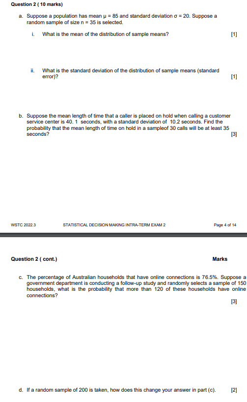 Question 2 ( 10 marks) a. Suppose a population has mean