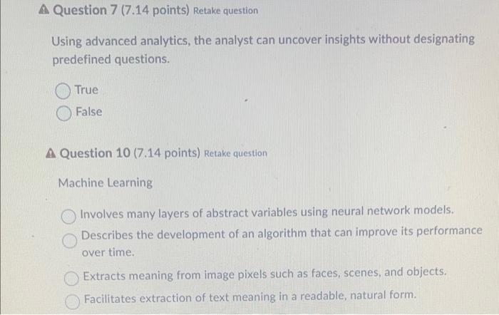  Using advanced analytics, the analyst can uncover insights without designating predefined