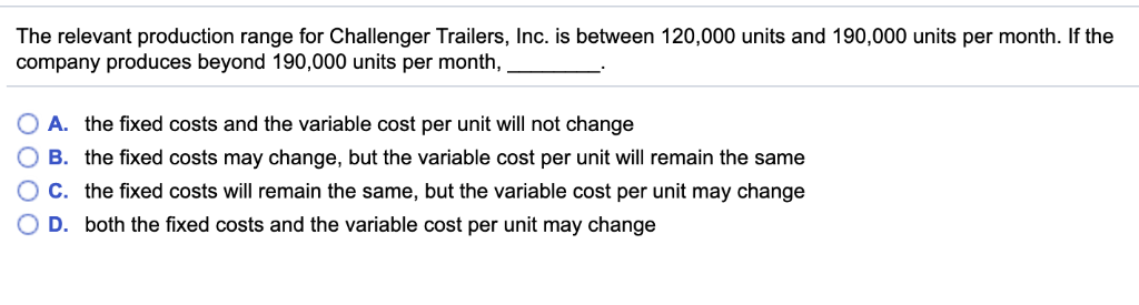  The relevant production range for Challenger Trailers, Inc. is between 100,000