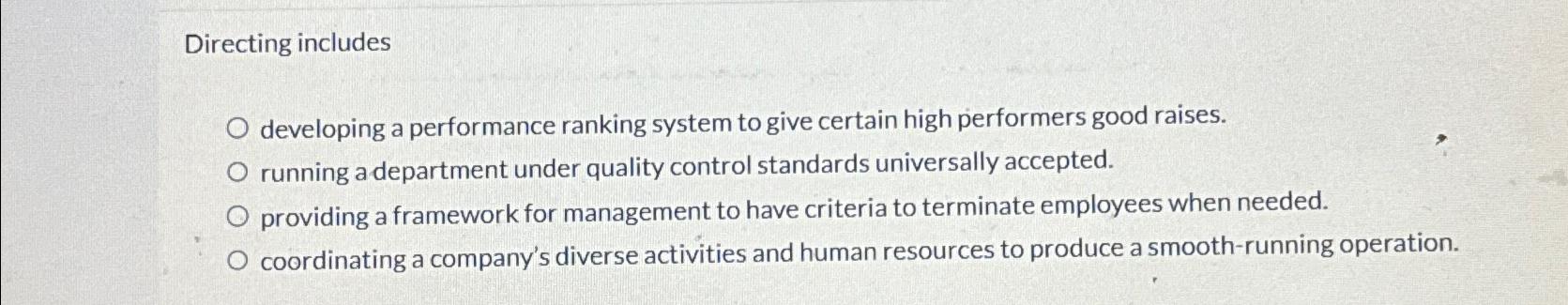  Directing includes developing a performance ranking system to give certain high