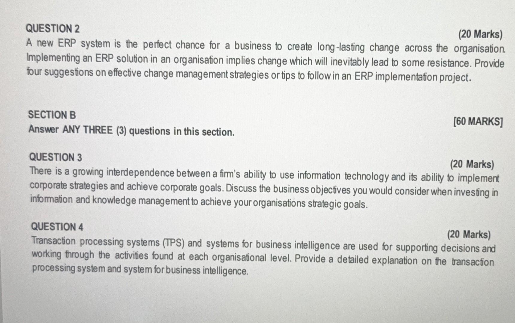 QUESTION 2 (20 Marks) A new ERP system is the perfect