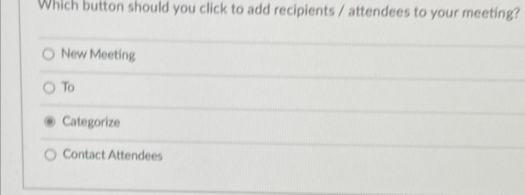  Which button should you click to add recipients / attendees to