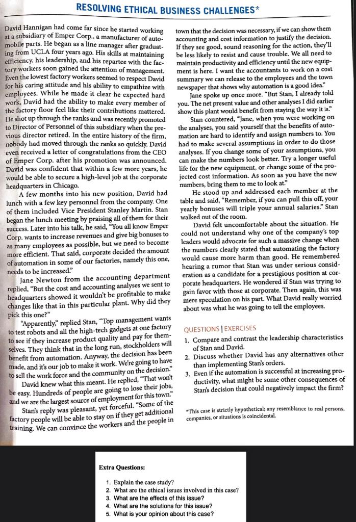 please answer all the questions RESOLVING ETHICAL BUSINESS CHALLENGES* David Hannigan