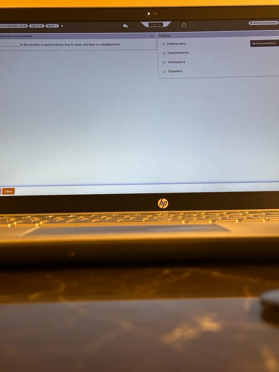  ?_______isthedeclineinperformanceduetowearandtearormisalignment Options Deterioration Obsolescence Inadequacy Depletion 