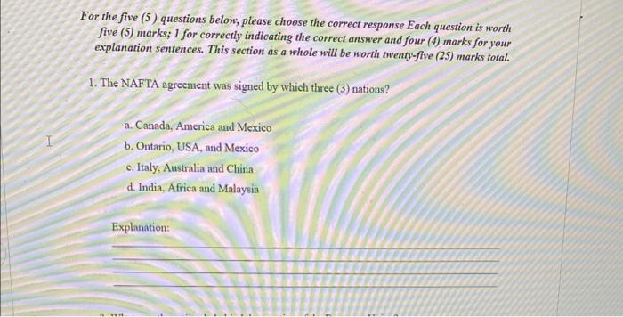  For the five (5 ) questions below, please choose the correct