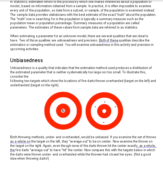  In statistics, estimation refers to the process by which one makes