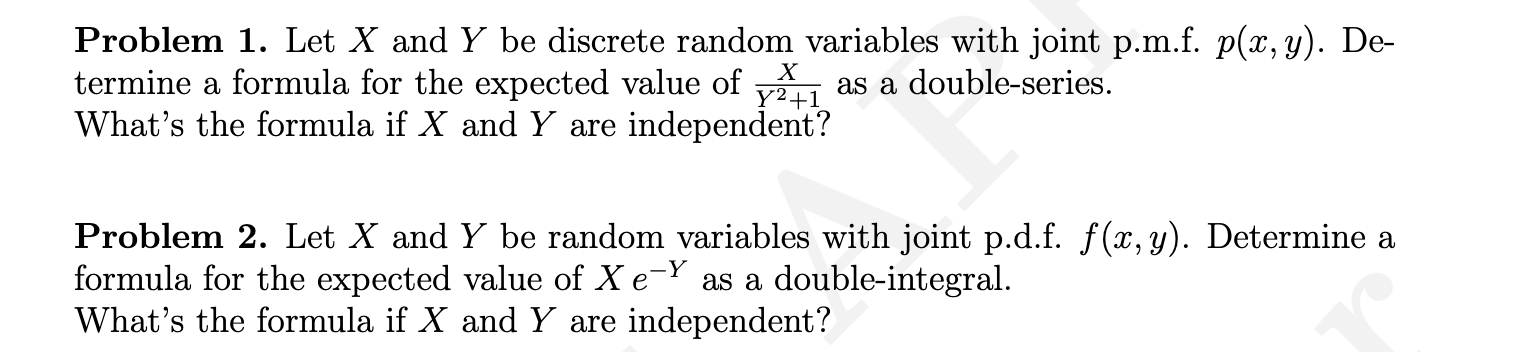 questions below: Problem 1. Let X and Y be discrete random variables