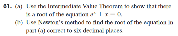  61. (a) Use the Intermediate Value Theorem to show that there