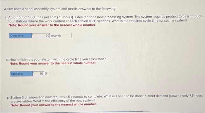  A firm uses a serial assembly system and needs answers to