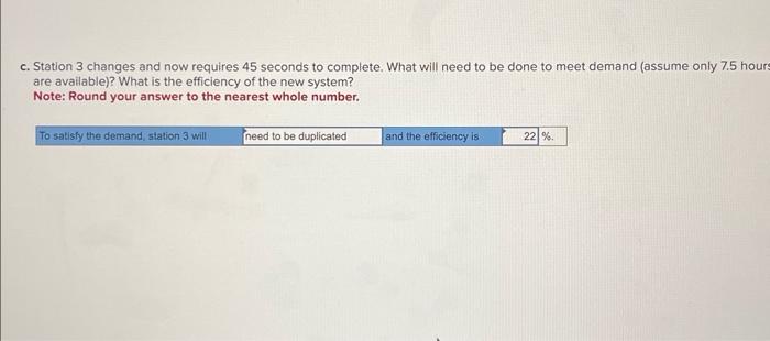 the following: a. An output of 900 units per shift (7.5 hours)