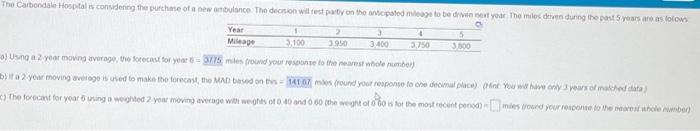 what is part c a) Using a 2 year moving avirage, the