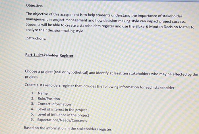  Objective: The objective of this assignment is to help students understand