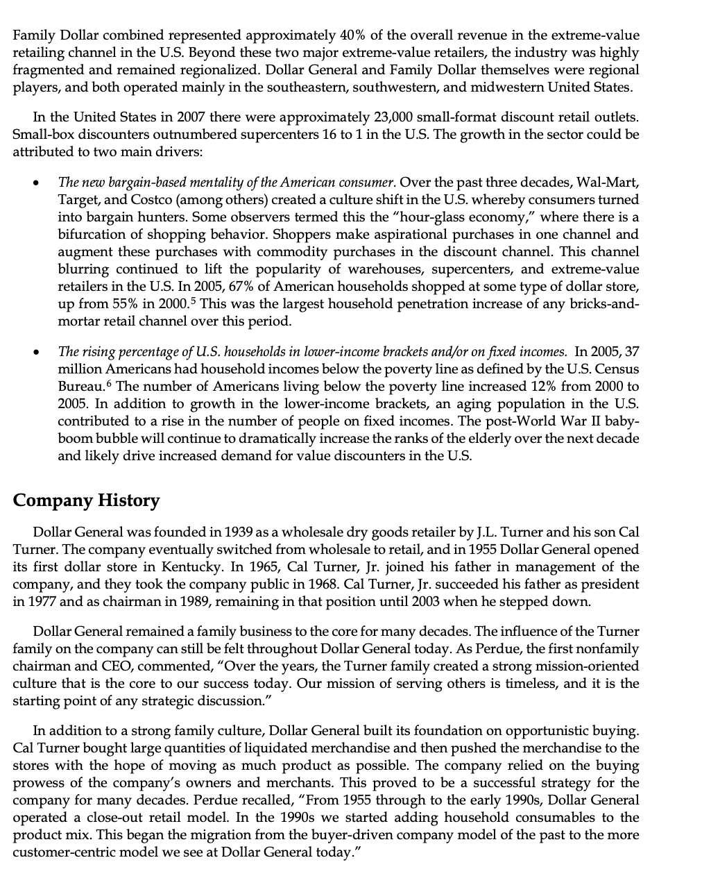 fuels the demand for a convenient alternative. - David Perdue, Chairman and