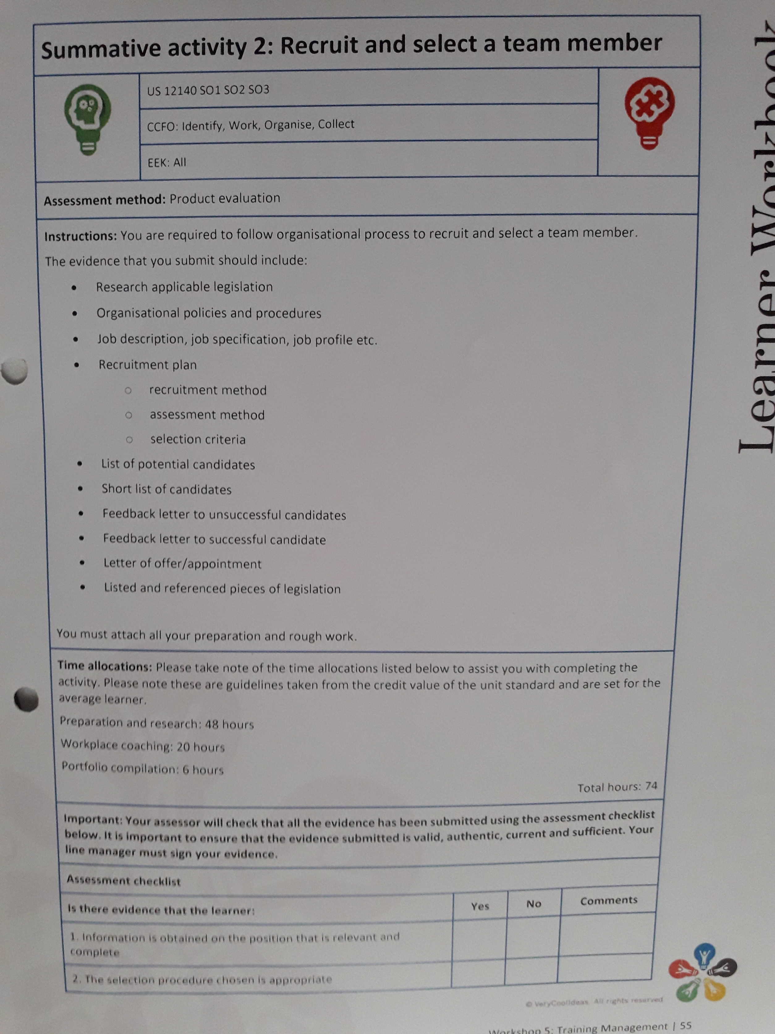  Summative activity 2: Recruit and select a team member Assessment method: