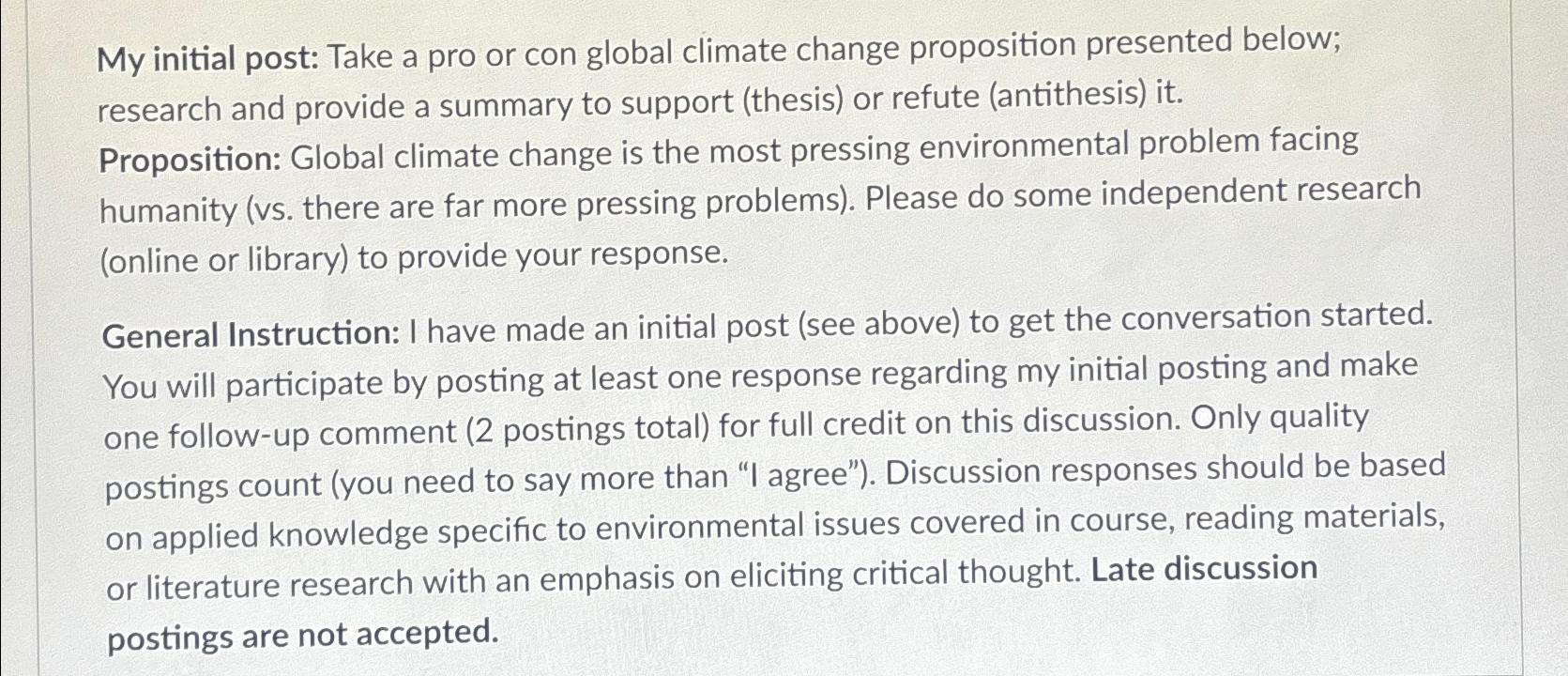  My initial post: Take a pro or con global climate change