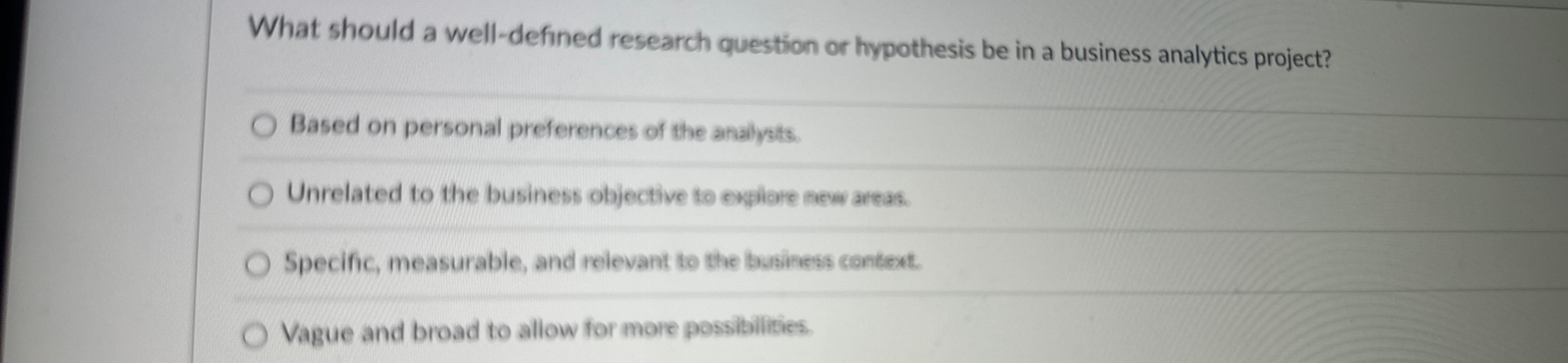  What should a well-defined research question or hypothesis be in a