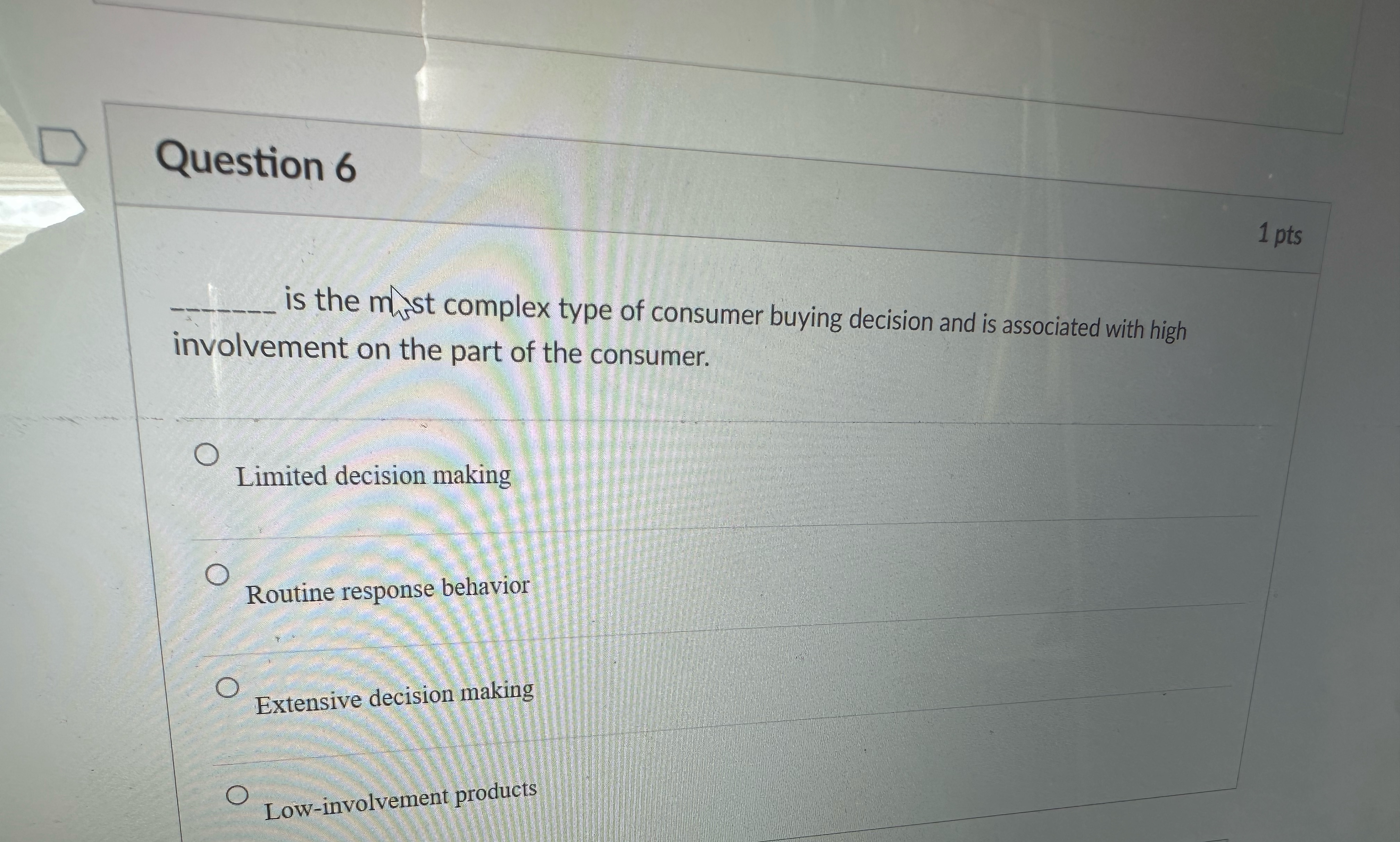  Question 6 1 pts q, is the mst complex type of