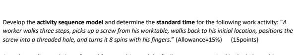 Develop the activity sequence model and determine the standard time for