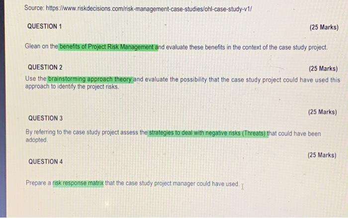 OHL case study Source: https://www.riskdecisions.com/risk-management-case-studies/ohl-case-study-v1/ QUESTION 1 (25 Marks) Glean on the