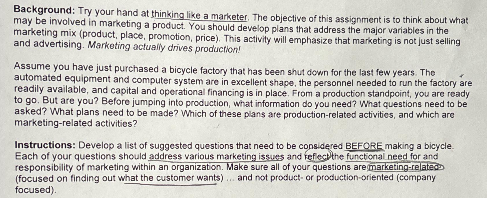  Background: Try your hand at thinking like a marketer. The objective