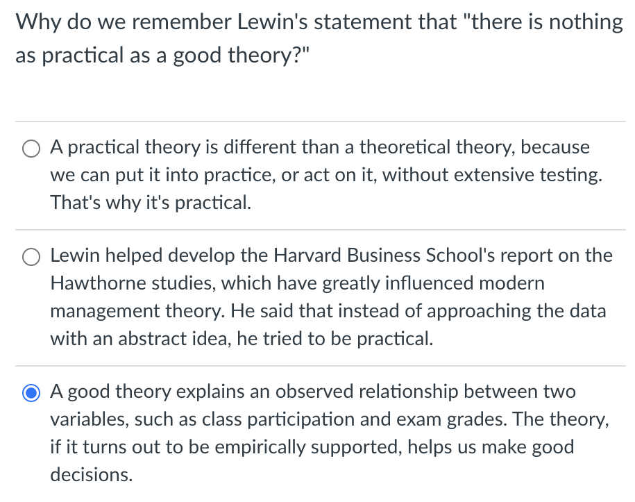  Why do we remember Lewin's statement that "there is nothing as