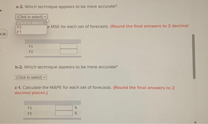 forecasts for seven periods are as follows please answer and arrange all