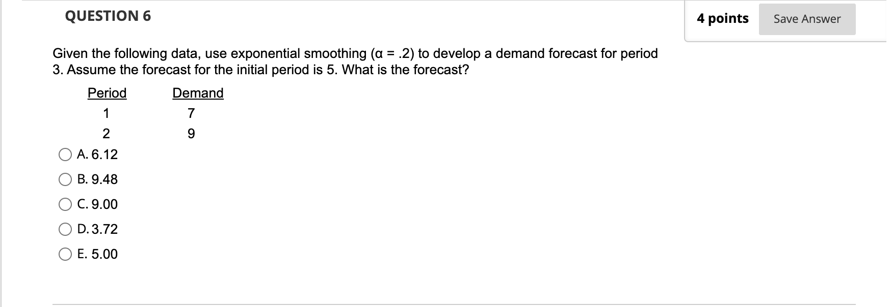  Given the following data, use exponential smoothing (=.2) to develop a