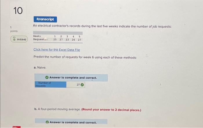  An electrical contractor's records during the last five weeks indicate the