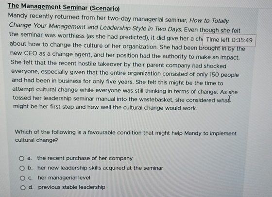  The Management Seminar (Scenario) Mandy recently returned from her two-day managerial