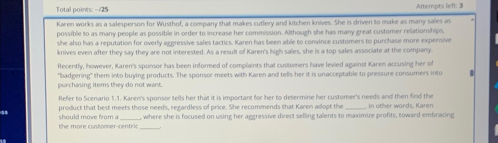  Total points: -125 Attempts left: 3 Karen works as a salesperson