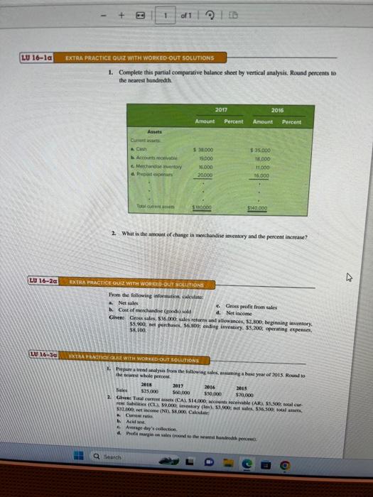 1. Complete this partial comparative bulance sheet by vertical analysis. Round