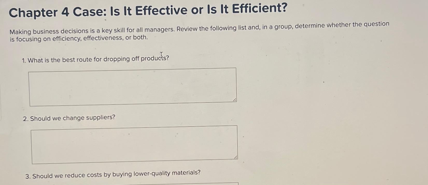  Chapter 4 Case: Is It Effective or Is It Efficient? Making