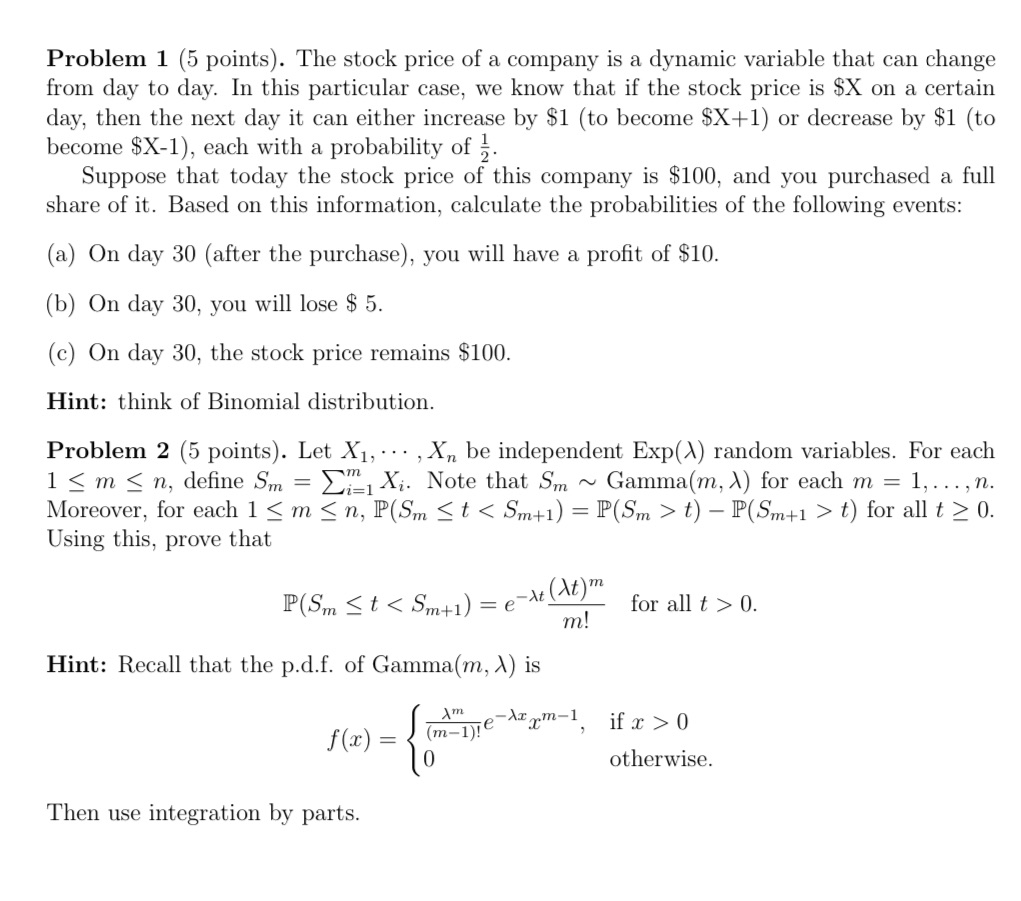 Please complete both problems fully please Problem 1 (5 points). The stock