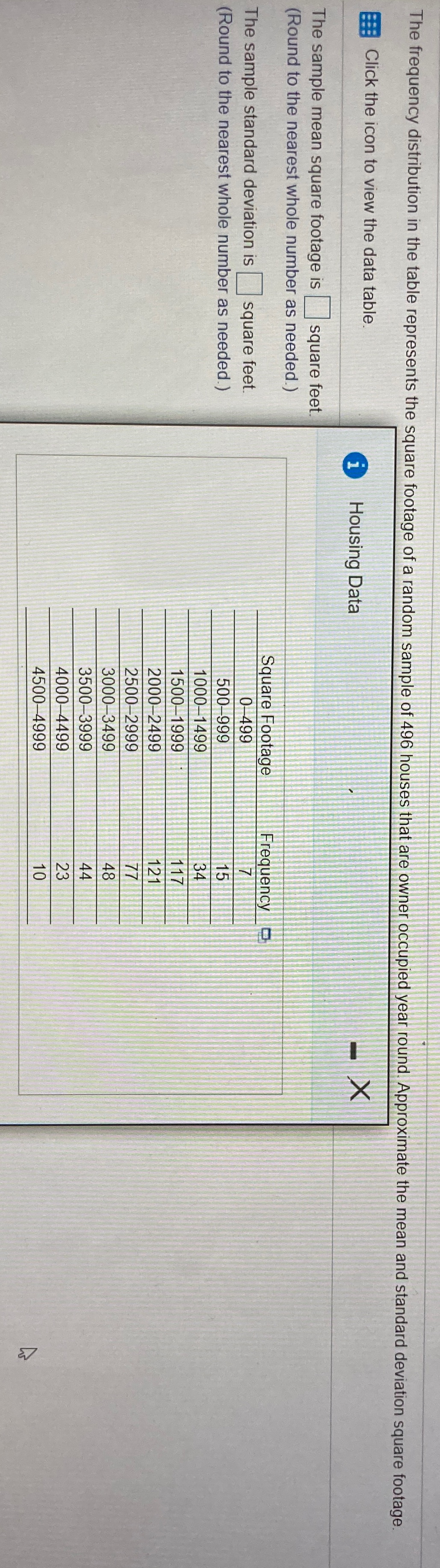 Question 31 The frequency distribution in the table represents the square footage