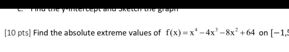 WRITE ON PAPER. Please show all work for what it's asking. No