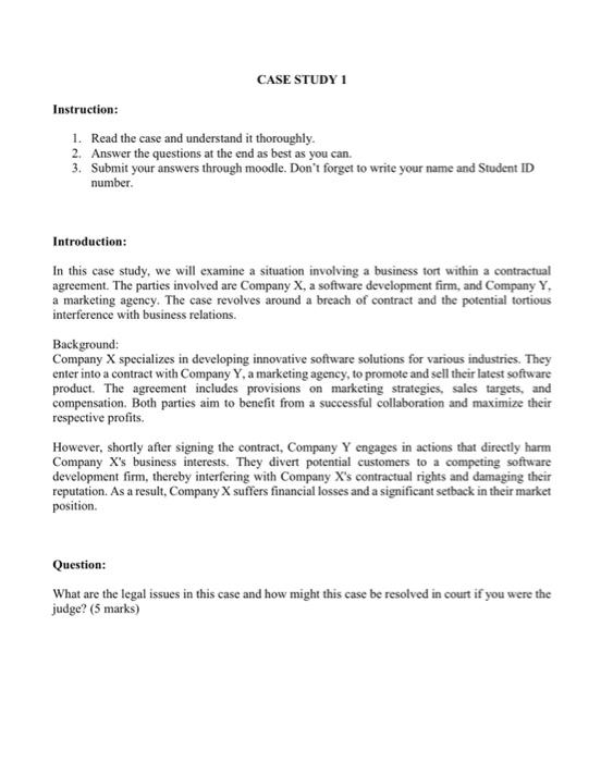  Instruction: 1. Read the case and understand it thoroughly. 2. Answer