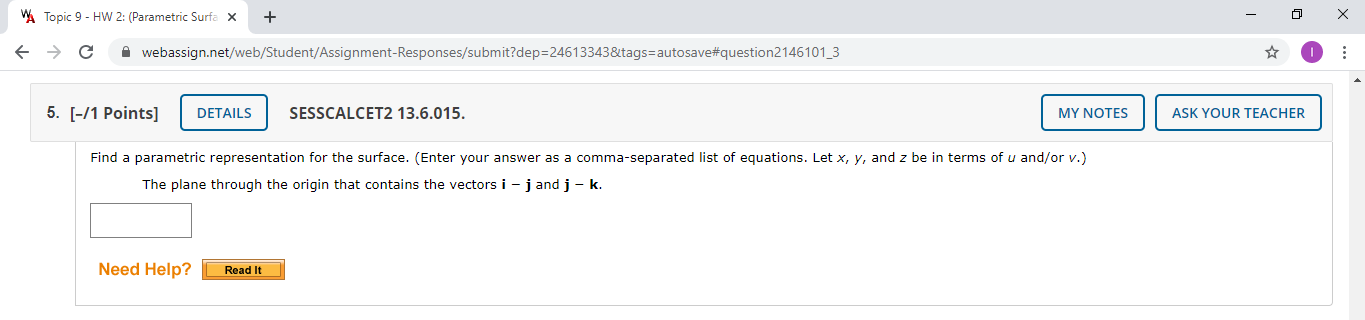 Surfa X + X > C A webassign.net/web/Student/Assignment-Responses/submit?dep=24613343&tags=autosave#question2146101_3 . . . 7.