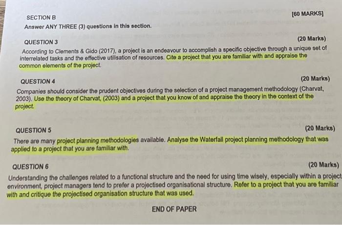 project management SECTION B [60 MARKS] Answer ANY THREE (3) questions in