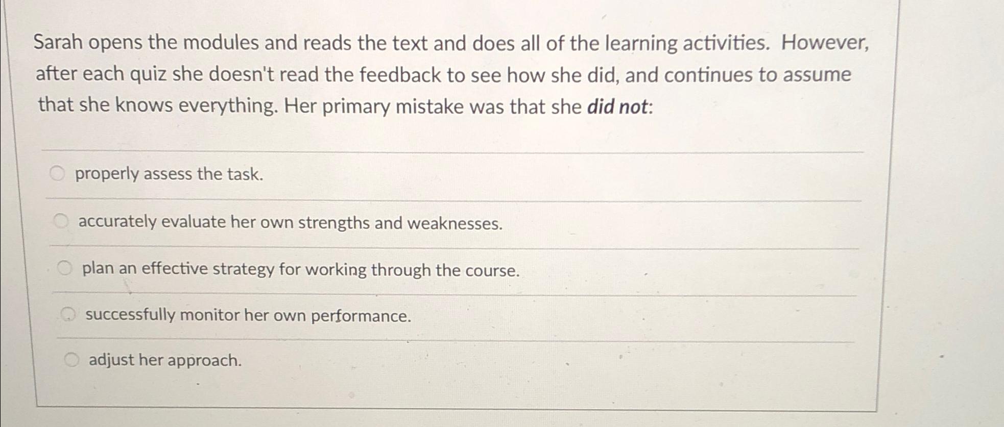  Sarah opens the modules and reads the text and does all