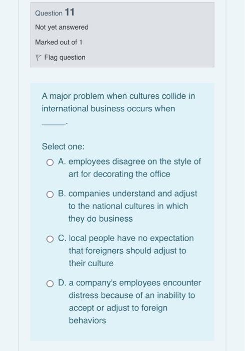 Answer quickly please Question 11 Not yet answered Marked out of 1