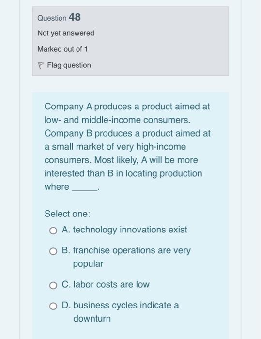 growth rates D. potential needs E. all of the above Question 57