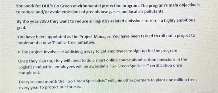 You work for DHL's Go Green environmental protection program. The program's