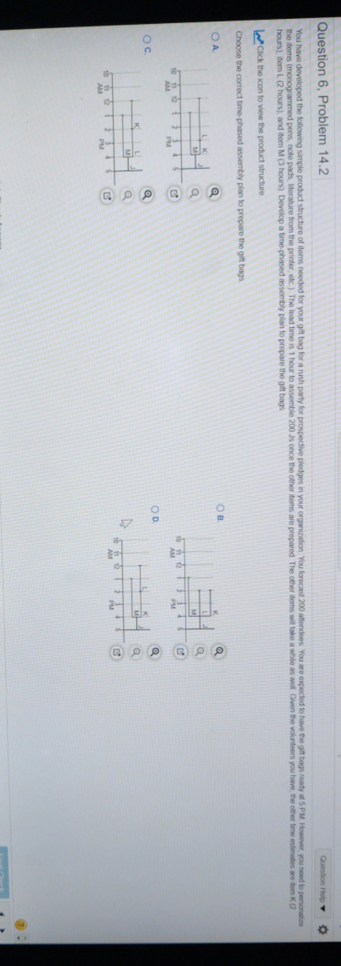 please help Question 6, Problem 14.2 Question Help You have developed the
