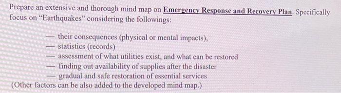  Prepare an extensive and thorough mind map on Emergency Response and