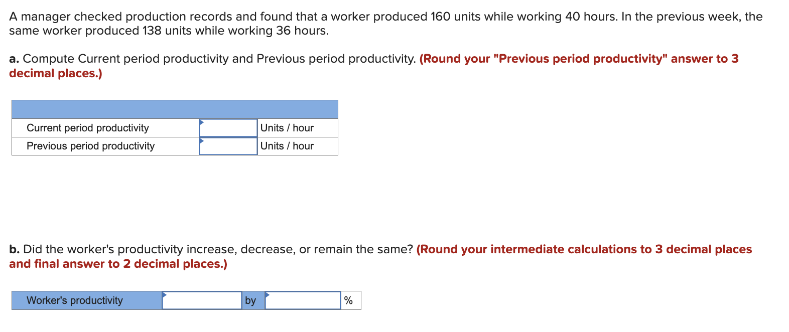 A manager checked production records and found that a worker produced