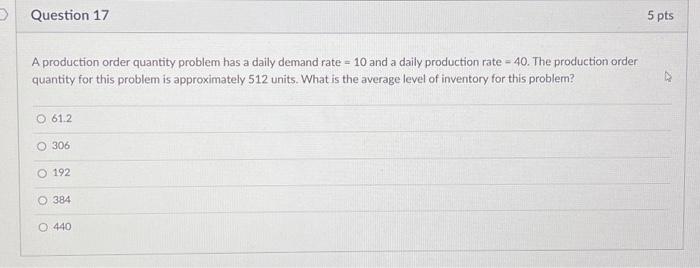  A production order quantity problem has a daily demand rate =10