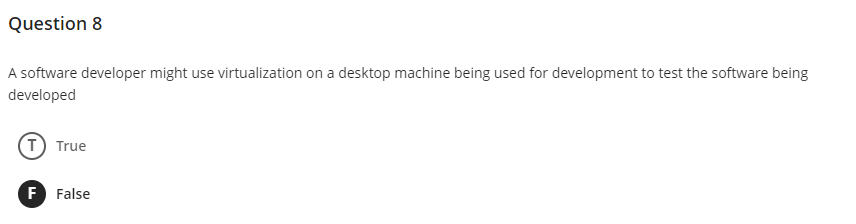 Please help A software developer might use virtualization on a desktop machine