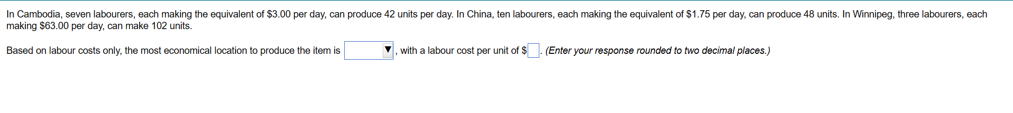 making $63.00 per day, can make 102 units. Based on labour