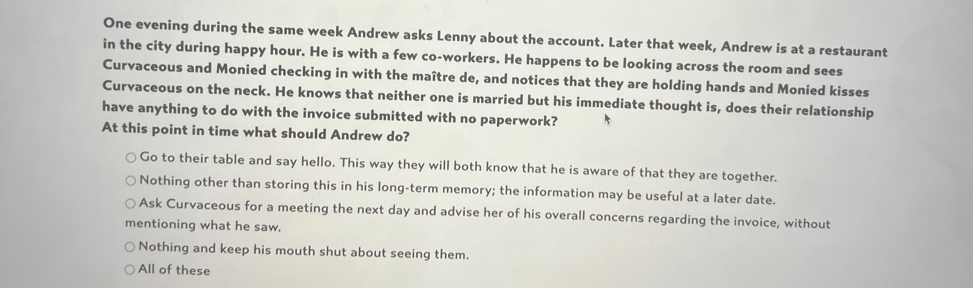  One evening during the same week Andrew asks Lenny about the
