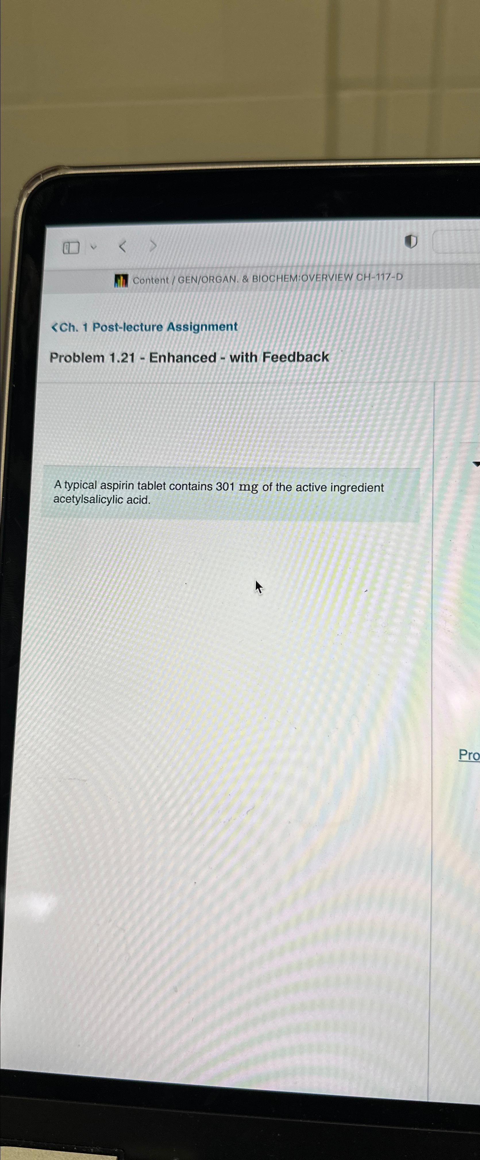  Content / GEN/ORGAN. & BIOCHEM:OVERVIEW CH-117-D 301mgof the active ingredient acetylsalicylic